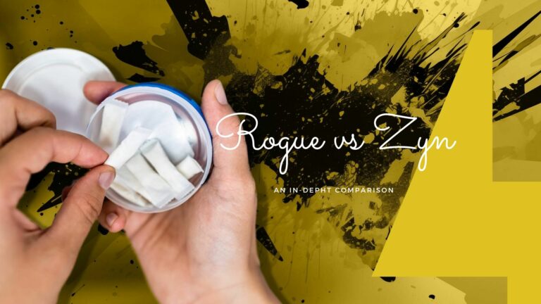 Rogue vs Zyn: An in-depht comparison